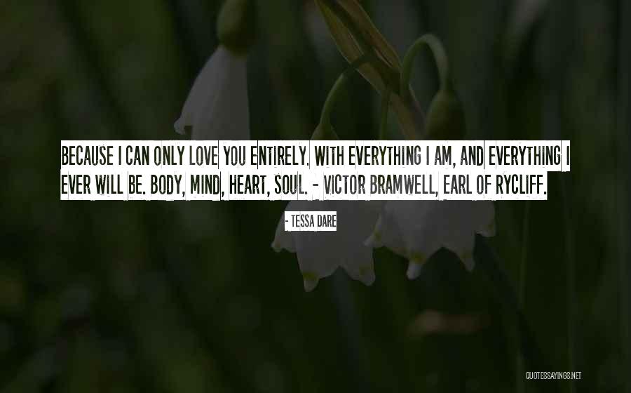 Mind Soul And Body Quotes By Tessa Dare Mind Soul And Body Quotes By Tessa Dare