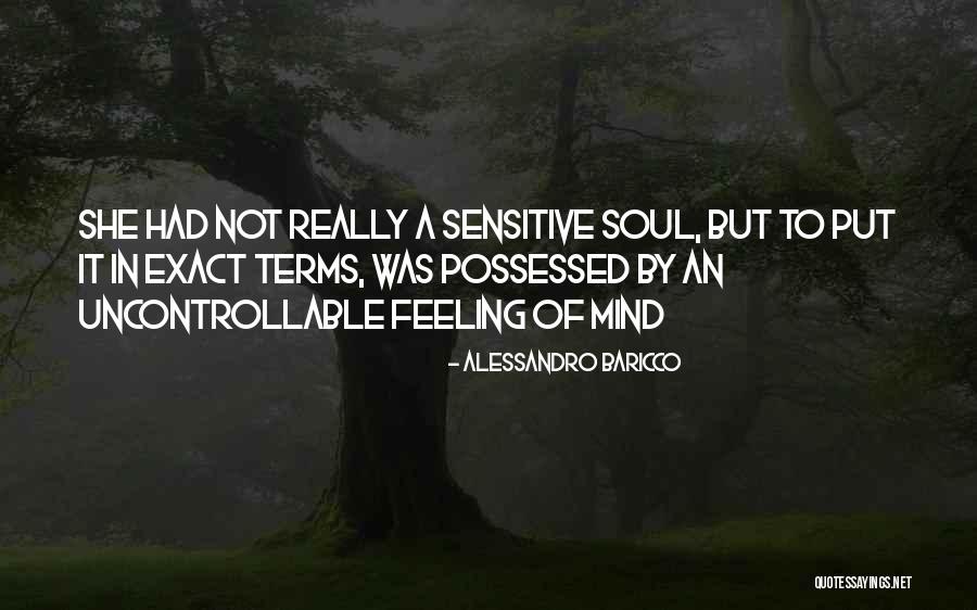 Mind Soul Quotes By Alessandro Baricco Mind Soul Quotes By Alessandro Baricco