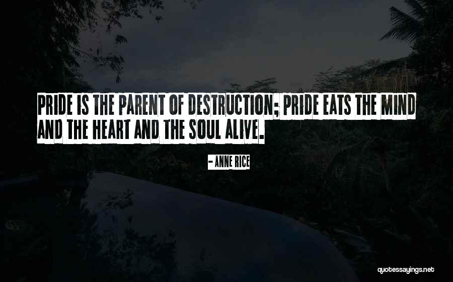 Mind Soul Quotes By Anne Rice Mind Soul Quotes By Anne Rice