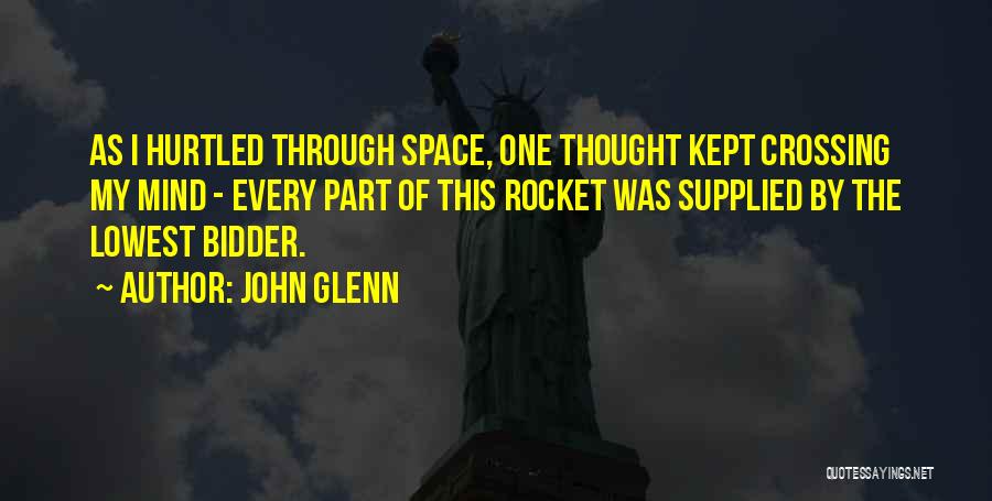 Mind Space Quotes By John Glenn
