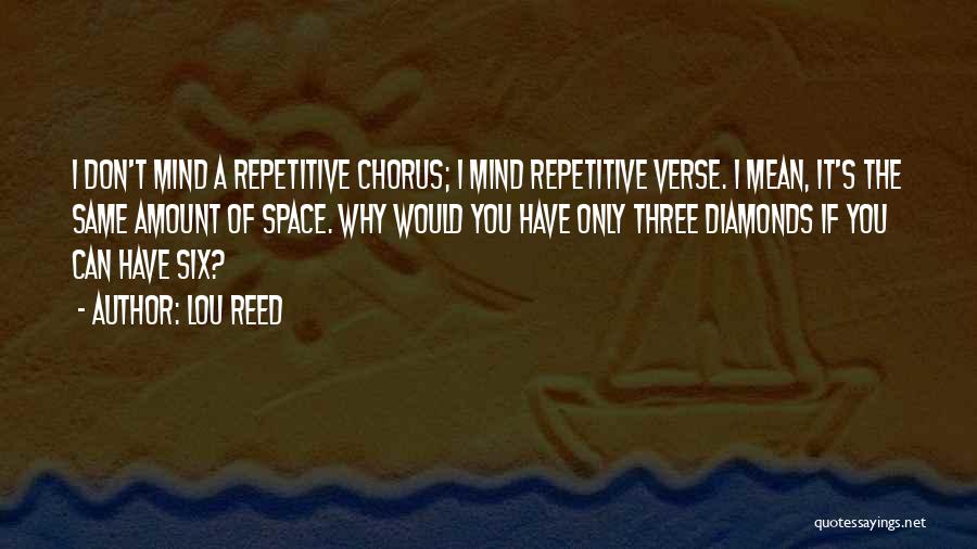 Mind Space Quotes By Lou Reed