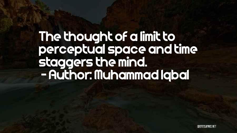 Mind Space Quotes By Muhammad Iqbal