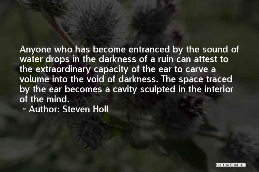 Mind Space Quotes By Steven Holl