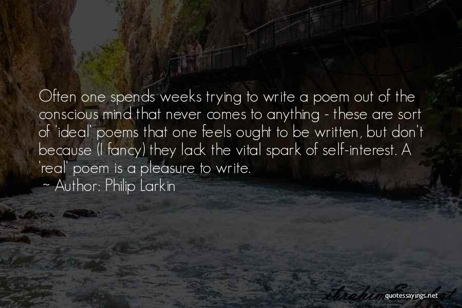 Mind Spark Quotes By Philip Larkin