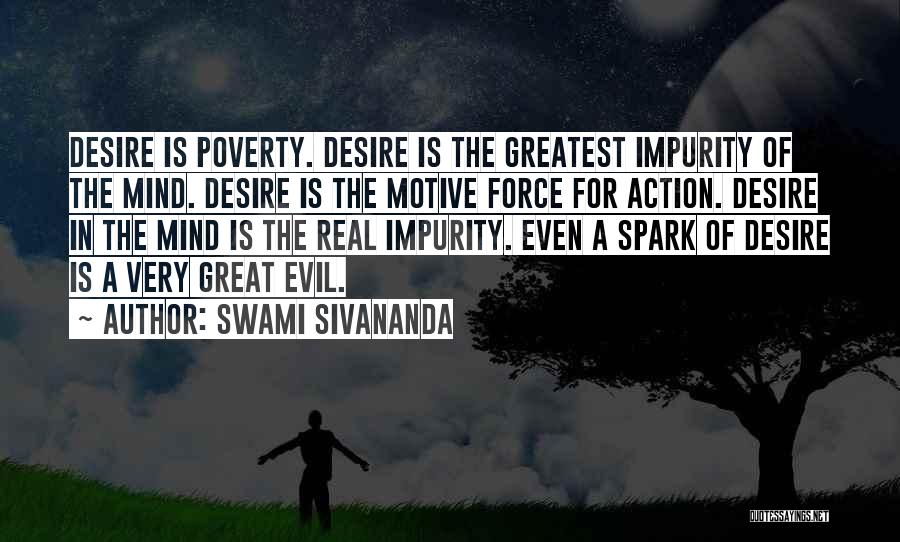 Mind Spark Quotes By Swami Sivananda