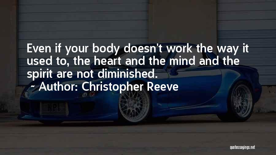 Mind Spirit Body Quotes By Christopher Reeve