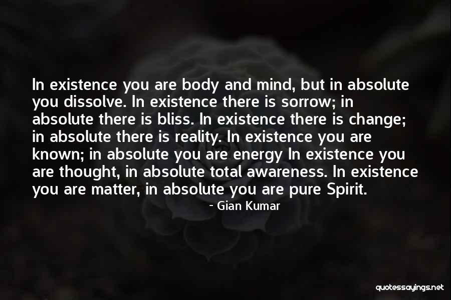 Mind Spirit Body Quotes By Gian Kumar