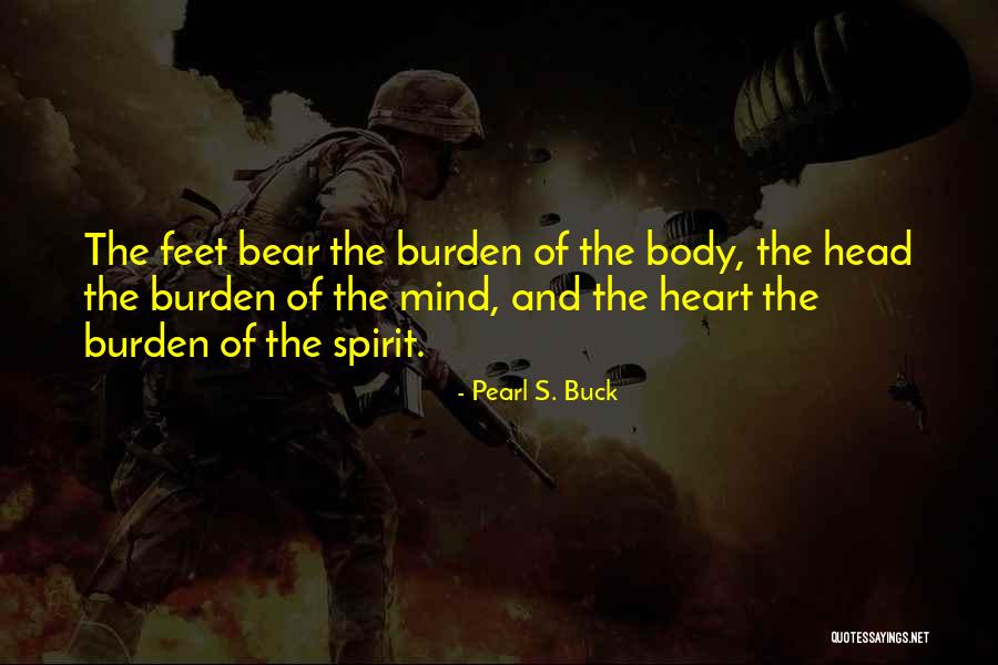 Mind Spirit Body Quotes By Pearl S. Buck