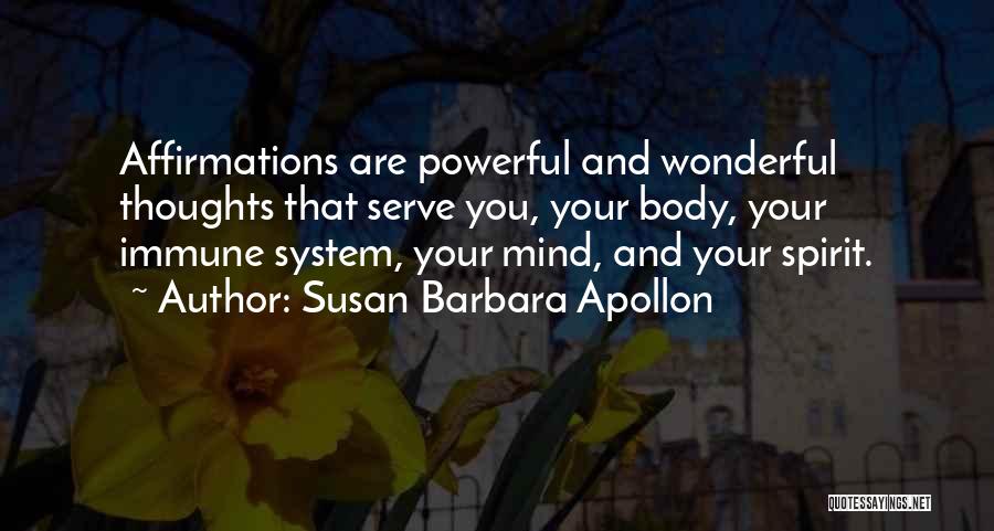 Mind Spirit Body Quotes By Susan Barbara Apollon