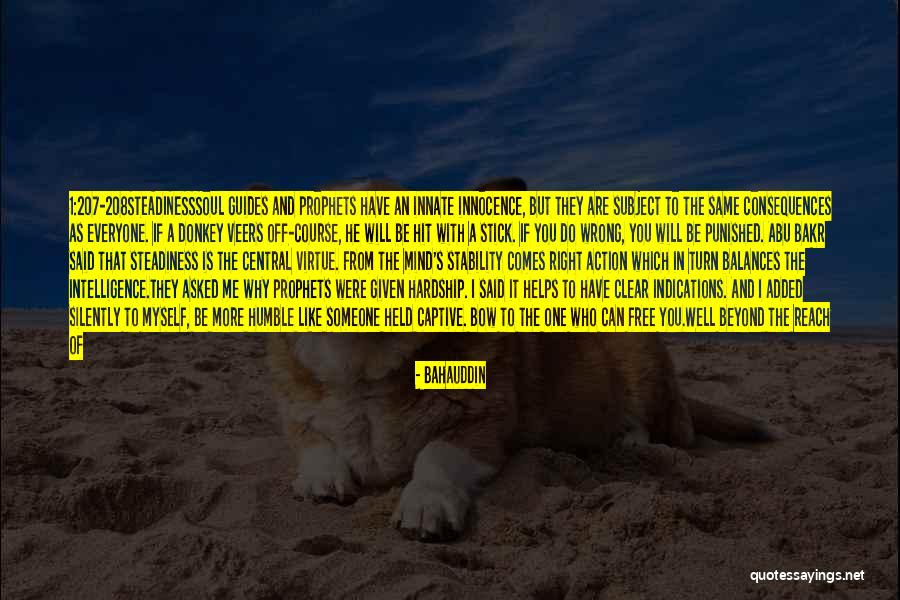 Mind That Does Not Stick Quotes By Bahauddin Mind That Does Not Stick Quotes By Bahauddin