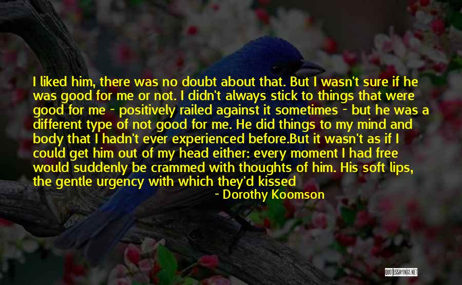 Mind That Does Not Stick Quotes By Dorothy Koomson Mind That Does Not Stick Quotes By Dorothy Koomson