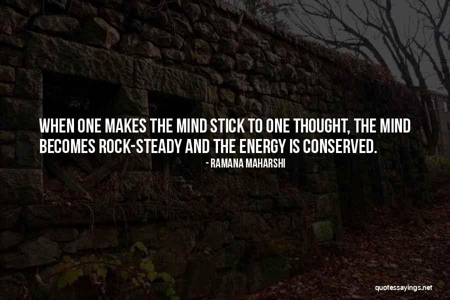 Mind That Does Not Stick Quotes By Ramana Maharshi Mind That Does Not Stick Quotes By Ramana Maharshi