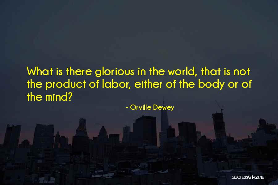 Mind The Product Quotes By Orville Dewey Mind The Product Quotes By Orville Dewey
