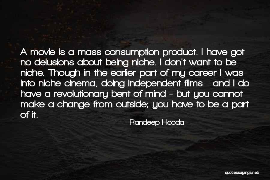 Mind The Product Quotes By Randeep Hooda Mind The Product Quotes By Randeep Hooda