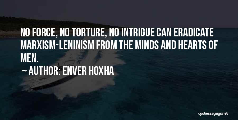 Mind Torture Quotes By Enver Hoxha
