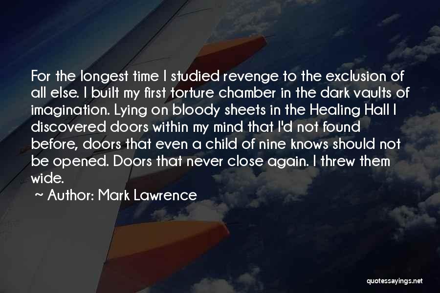 Mind Torture Quotes By Mark Lawrence