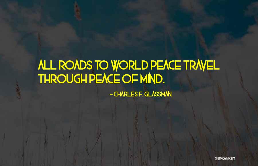 Mind Travel Quotes By Charles F. Glassman Mind Travel Quotes By Charles F. Glassman