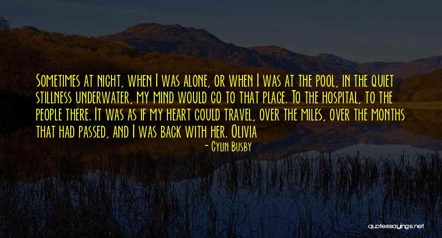 Mind Travel Quotes By Cylin Busby Mind Travel Quotes By Cylin Busby