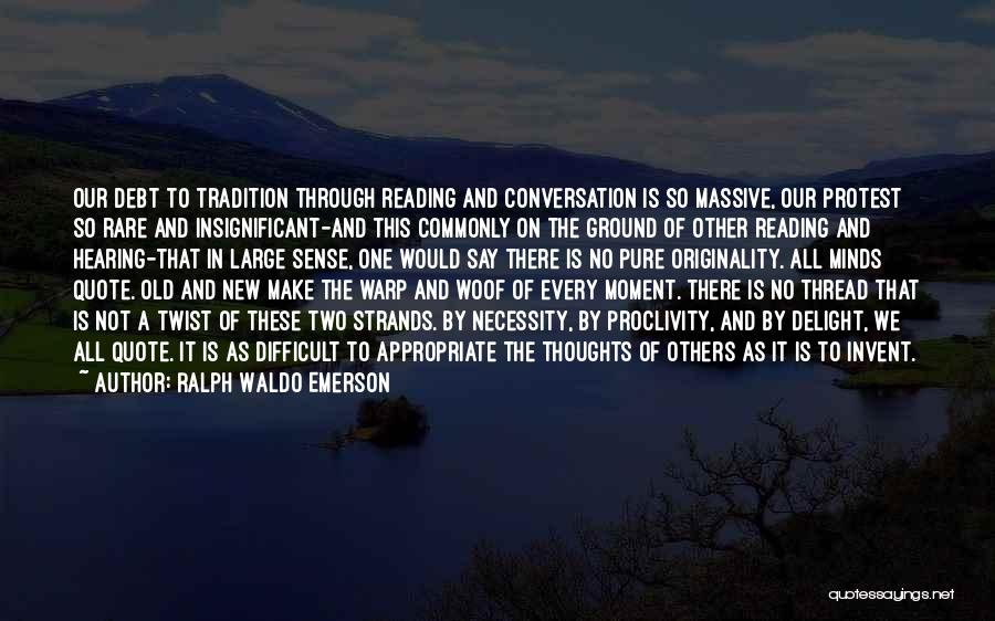 Mind Twist Quotes By Ralph Waldo Emerson