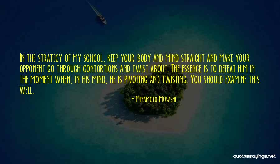 Mind Twisting Quotes By Miyamoto Musashi Mind Twisting Quotes By Miyamoto Musashi