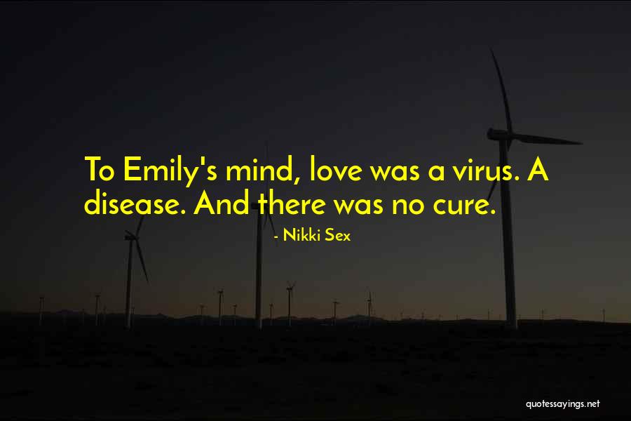 Mind Virus Quotes By Nikki Sex Mind Virus Quotes By Nikki Sex