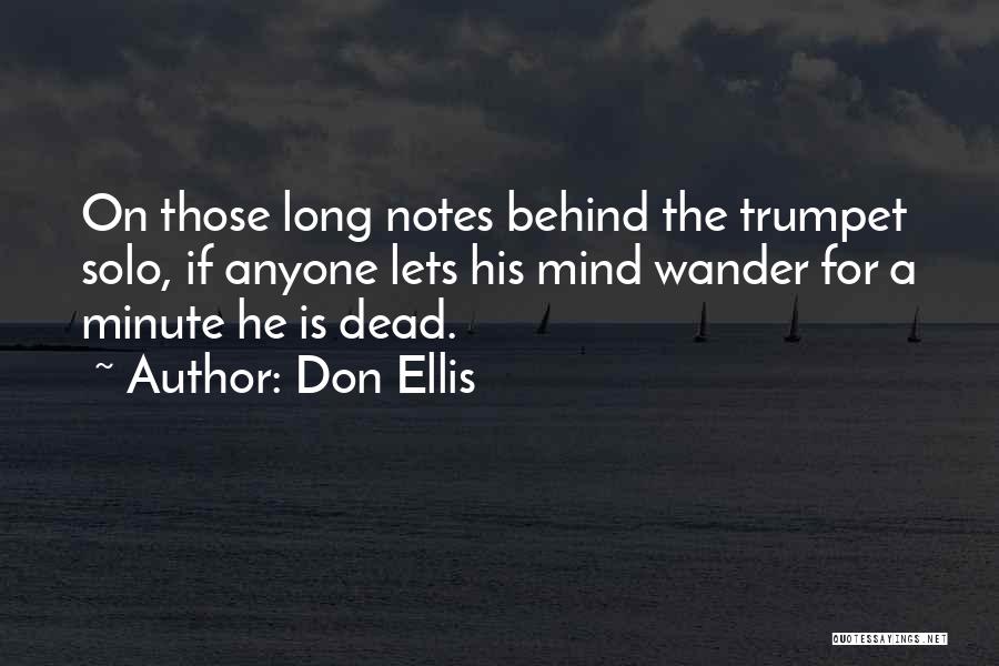 Mind Wander Quotes By Don Ellis