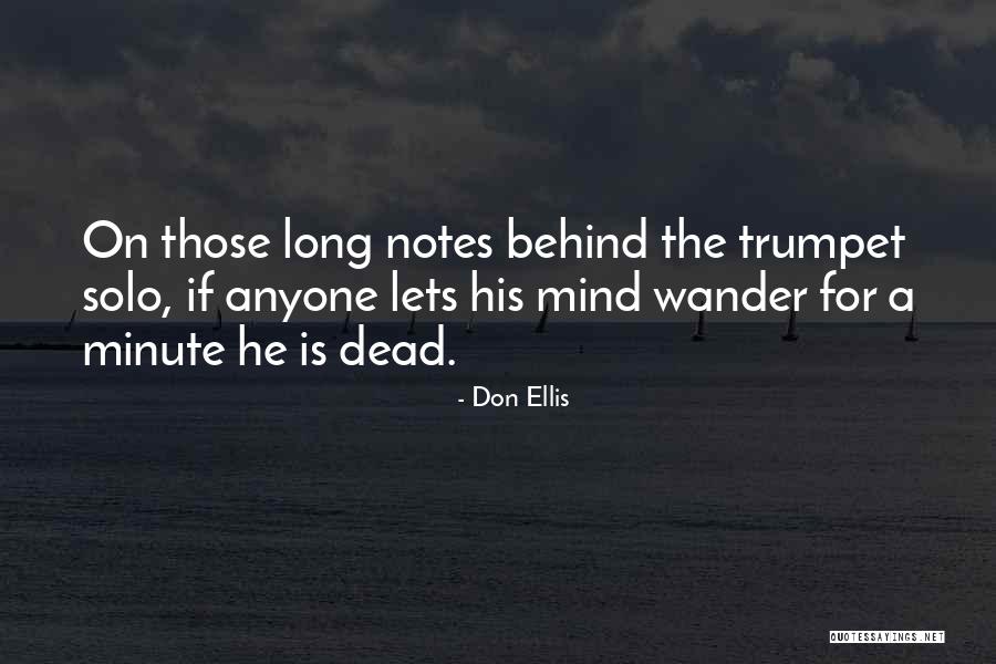 Mind Wander Quotes By Don Ellis