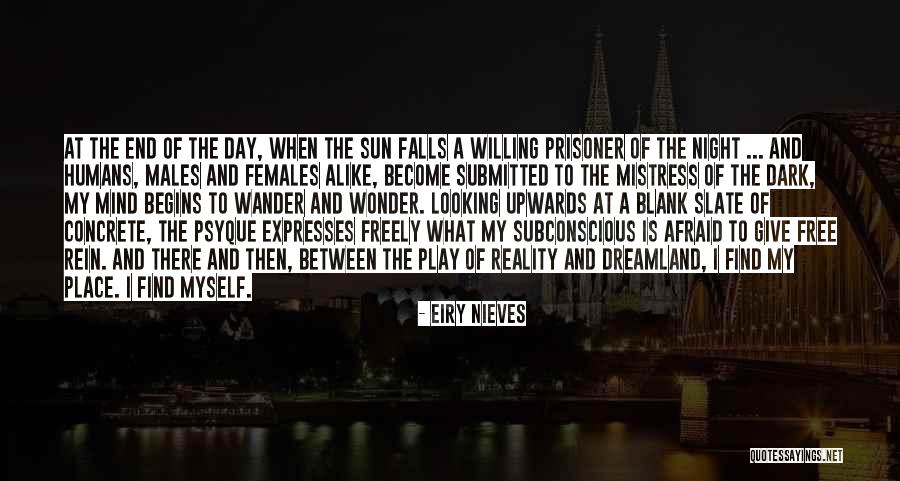 Mind Wander Quotes By Eiry Nieves Mind Wander Quotes By Eiry Nieves
