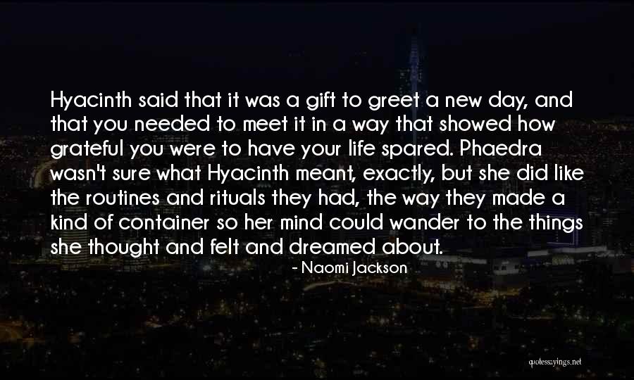 Mind Wander Quotes By Naomi Jackson Mind Wander Quotes By Naomi Jackson