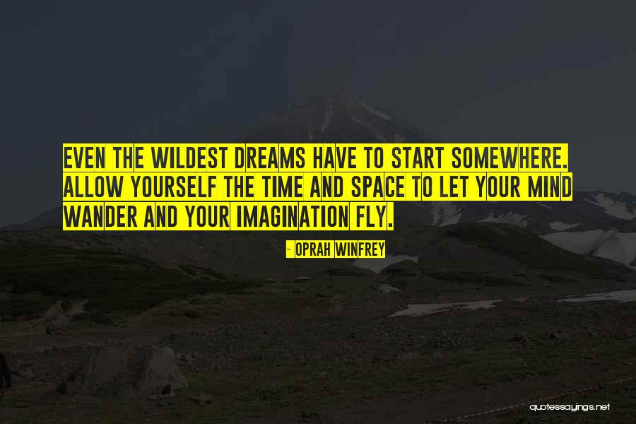 Mind Wander Quotes By Oprah Winfrey Mind Wander Quotes By Oprah Winfrey