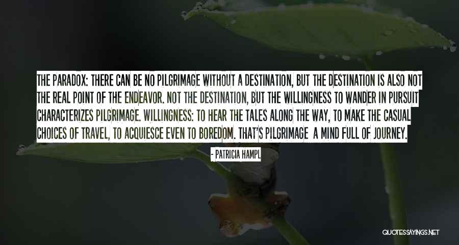 Mind Wander Quotes By Patricia Hampl Mind Wander Quotes By Patricia Hampl