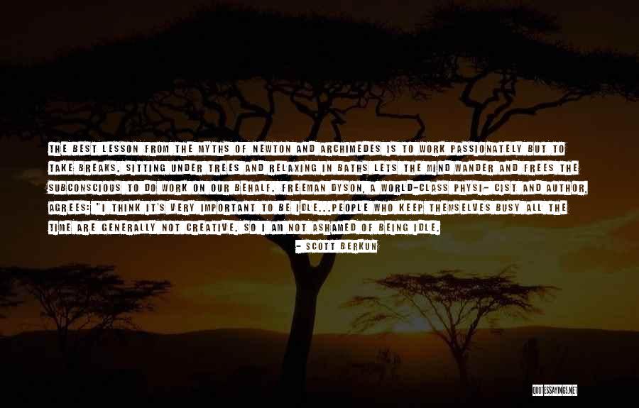 Mind Wander Quotes By Scott Berkun Mind Wander Quotes By Scott Berkun