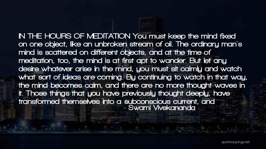 Mind Wander Quotes By Swami Vivekananda