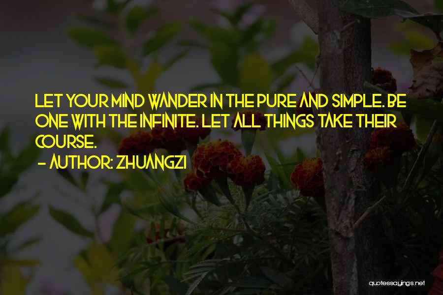 Mind Wander Quotes By Zhuangzi