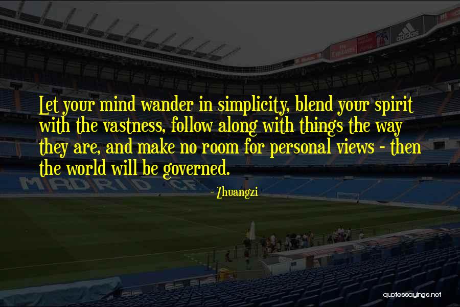 Mind Wander Quotes By Zhuangzi Mind Wander Quotes By Zhuangzi