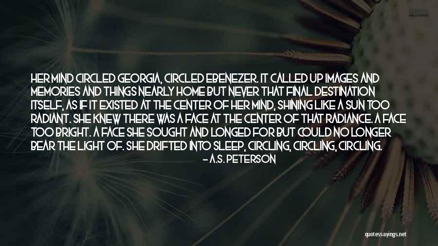 Mind Wandering Quotes By A.S. Peterson Mind Wandering Quotes By A.S. Peterson