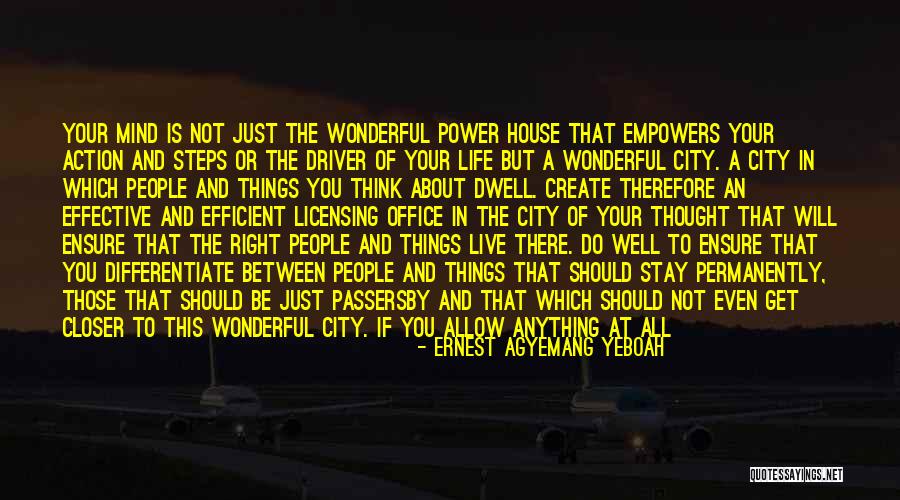 Mind Wandering Quotes By Ernest Agyemang Yeboah Mind Wandering Quotes By Ernest Agyemang Yeboah