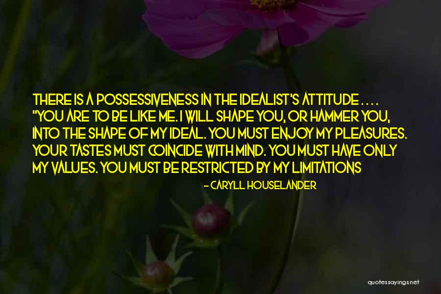 Mind Your Attitude Quotes By Caryll Houselander Mind Your Attitude Quotes By Caryll Houselander