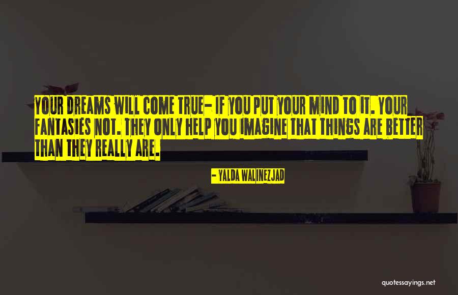 Mind Your Attitude Quotes By Yalda Walinezjad Mind Your Attitude Quotes By Yalda Walinezjad