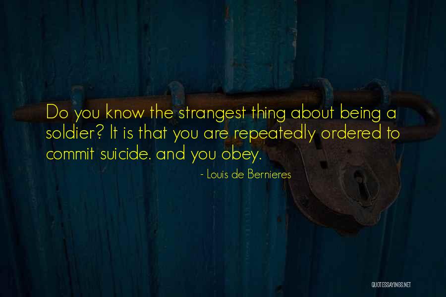 Mind Your Own Business Funny Quotes By Louis De Bernieres Mind Your Own Business Funny Quotes By Louis De Bernieres
