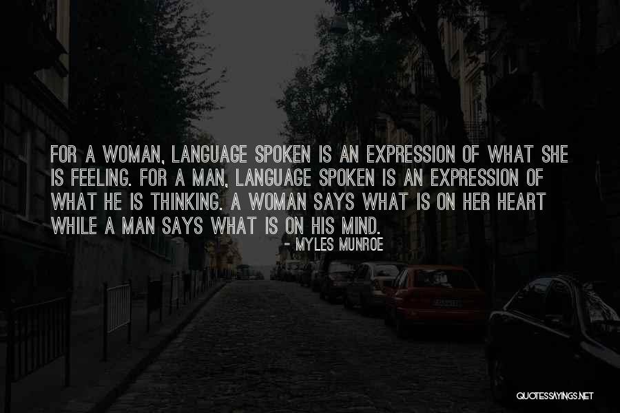 Mind Your Own Language Quotes By Myles Munroe