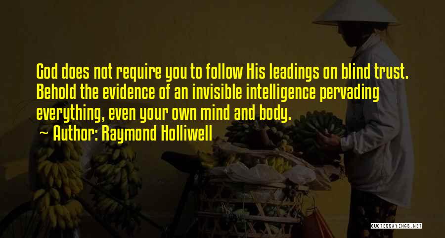 Mind Your Own Quotes By Raymond Holliwell