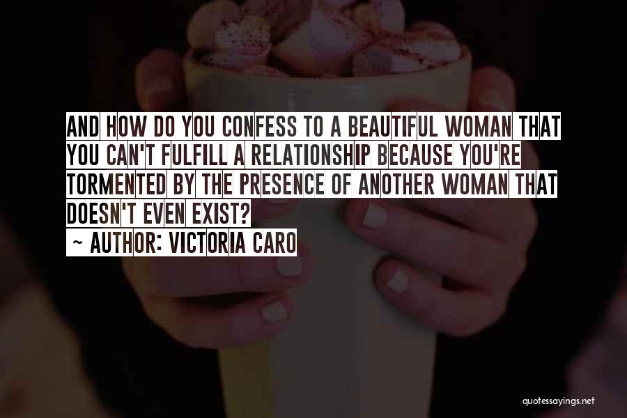 Mind Your Own Relationship Quotes By Victoria Caro