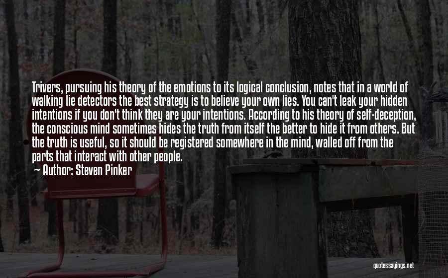 Mind Your Own Self Quotes By Steven Pinker