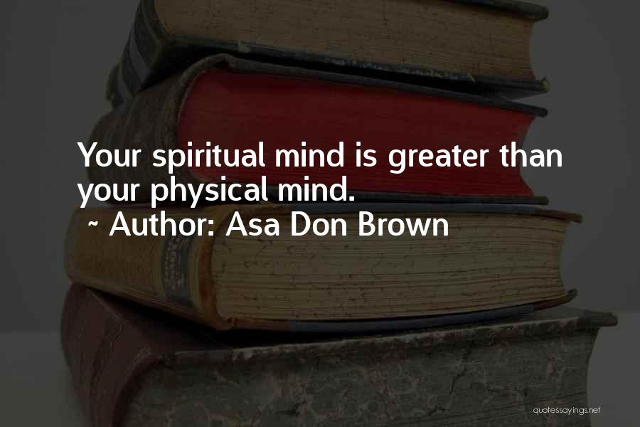 Mind Your Quotes By Asa Don Brown
