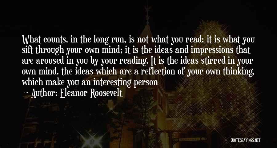 Mind Your Quotes By Eleanor Roosevelt