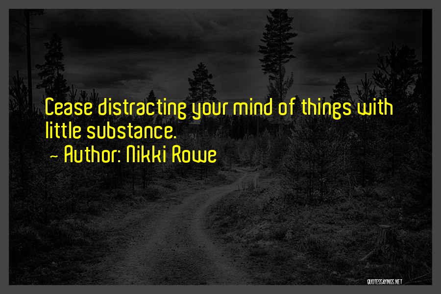 Mind Your Quotes By Nikki Rowe