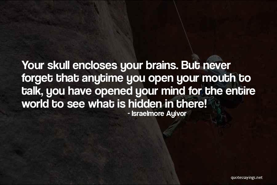 Mind Your Tongue Quotes By Israelmore Ayivor Mind Your Tongue Quotes By Israelmore Ayivor