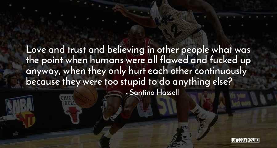 Mindalia Plus Quotes By Santino Hassell Mindalia Plus Quotes By Santino Hassell