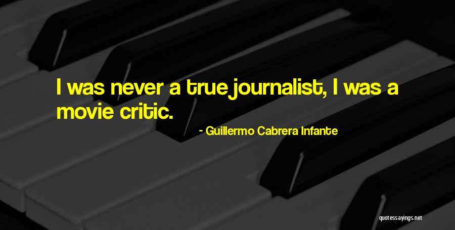 Mindaugas Kuzminskas Quotes By Guillermo Cabrera Infante Mindaugas Kuzminskas Quotes By Guillermo Cabrera Infante